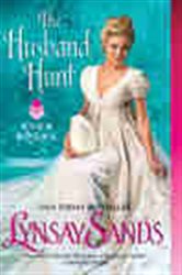Book cover: The Husband Hunt (Book 3 of The Madison Sisters) by Lynsay Sands (preview)