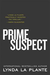 Book cover: Prime Suspect (Book 1 of Prime Suspect Series) by Lynda La Plante (preview)