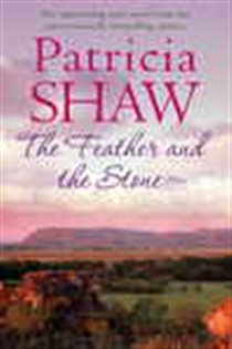Book cover: The Feather and the Stone, by Patricia Shaw (preview)