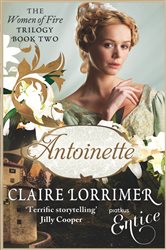 Book cover: Antoinette (Book 2 of Women of Fire Trilogy) by Claire Lorrimer (preview)