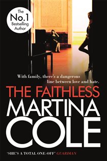 Book cover: The Faithless, by Martina Cole (preview)