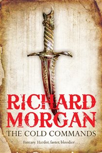 Book cover: The Cold Commands, by Richard Morgan (preview)
