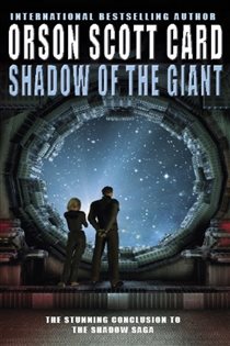 Book cover: Shadow Of The Giant (Book 4 of Shadow Saga) by Orson Scott Card (preview)