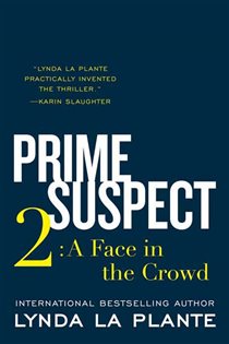 Book cover: Prime Suspect 2 (Book 2 of Prime Suspect Series) by Lynda La Plante (preview)