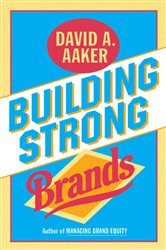 Book cover: Building Strong Brands, by David A. Aaker (preview)