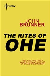Book cover: The Rites of Ohe, by John Brunner (preview)
