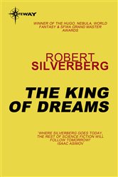 Book cover: The King of Dreams, by Robert Silverberg (preview)