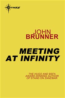 Book cover: Meeting at Infinity, by John Brunner (preview)
