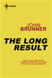 Book cover: The Long Result, by John Brunner (preview)