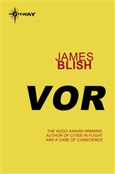 Book cover: Vor, by James Blish (preview)