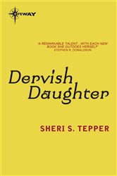 Book cover: Dervish Daughter, by Sheri S. Tepper (preview)
