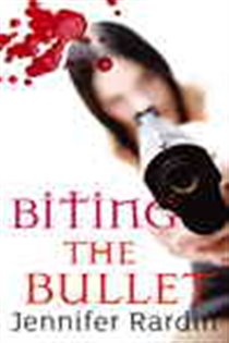Book cover: Biting The Bullet (Book 3 of Jaz Parks) by Jennifer Rardin (preview)