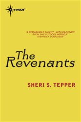 Book cover: The Revenants, by Sheri S. Tepper (preview)