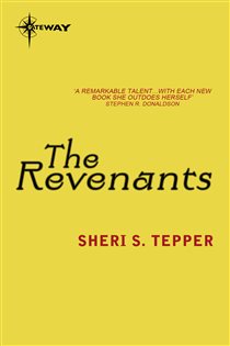 Book cover: The Revenants, by Sheri S. Tepper (preview)