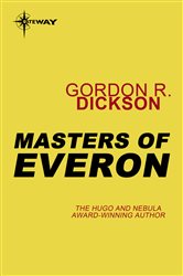 Book cover: Masters of Everon, by Gordon R Dickson (preview)