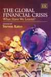 The Global Financial Crisis: What Have We Learnt?