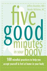 Book cover: Five Good Minutes in Your Body, by Jeffrey Brantley (preview)