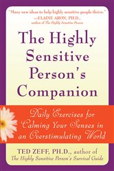 Book cover: The Highly Sensitive Person's Companion, by Ted Zeff (preview)