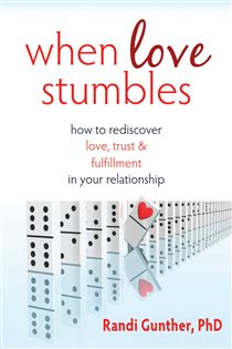 Book cover: When Love Stumbles, by Randi Gunther (preview)