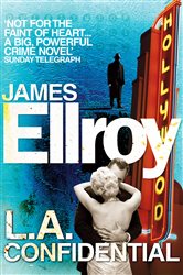 Book cover: LA Confidential (Book 3 of L.A. Quartet) by James Ellroy (preview)