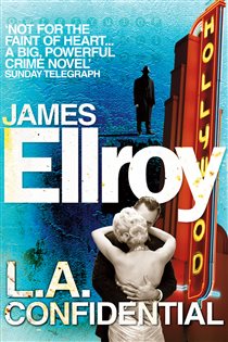 Book cover: LA Confidential (Book 3 of L.A. Quartet) by James Ellroy (preview)