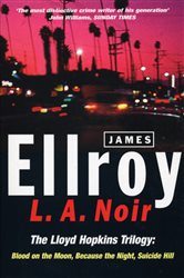 Book cover: L.A. Noir, by James Ellroy (preview)