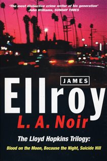 Book cover: L.A. Noir, by James Ellroy (preview)