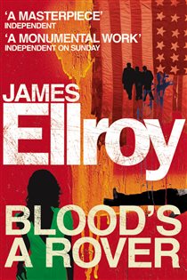 Book cover: Blood's A Rover, by James Ellroy (preview)