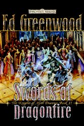 Book cover: Swords of Dragonfire (Book 2 of The Knights of Myth Drannor) by Ed Greenwood (preview)