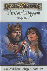 Book cover: The Coral Kingdom (Book 2 of The Druidhome Trilogy) by Douglas Niles (preview)