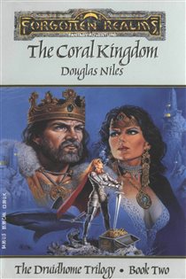 Book cover: The Coral Kingdom (Book 2 of The Druidhome Trilogy) by Douglas Niles (preview)