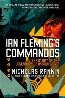 Book cover: Ian Fleming's Commandos, by Nicholas Rankin (preview)