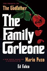 Book cover: The Family Corleone, by Edward Falco (preview)