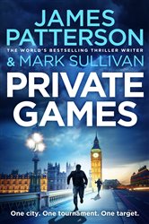 Book cover: Private Games (Book 3 of Private) by James Patterson (preview)