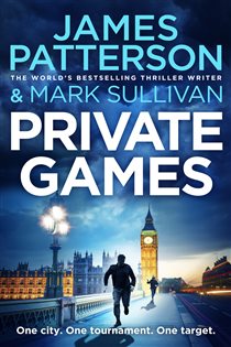 Book cover: Private Games (Book 3 of Private) by James Patterson (preview)