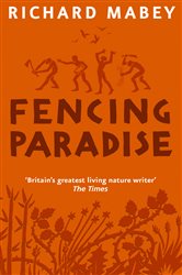 Fencing Paradise: The Uses and Abuses of Plants