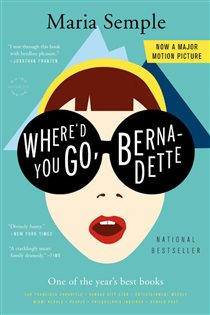 Book cover: Where'd You Go, Bernadette, by Maria Semple (preview)