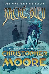 Book cover: Sacre Bleu, by Christopher Moore (preview)