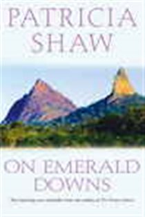 Book cover: On Emerald Downs, by Patricia Shaw (preview)