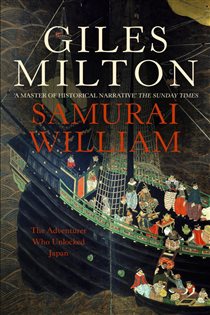 Book cover: Samurai William, by Giles Milton (preview)