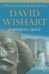 Book cover: Parthian Shot, by David Wishart (preview)