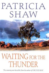 Book cover: Waiting for the Thunder, by Patricia Shaw (preview)