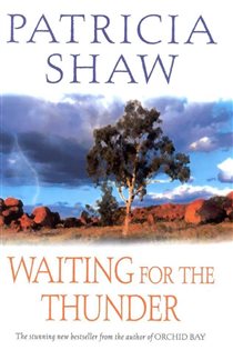 Book cover: Waiting for the Thunder, by Patricia Shaw (preview)