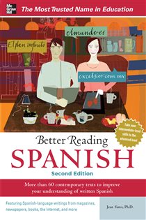 Book cover: Better Reading Spanish, 2nd Edition, by Jean Yates (preview)