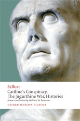 Book cover: Catiline's Conspiracy, The Jugurthine War, Histories, by Sallust (preview)