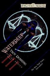 Book cover: Waterdeep (Book 3 of The Avatar Series) by Troy Denning (preview)