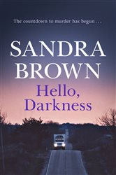 Book cover: Hello, Darkness, by Sandra Brown (preview)