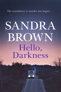 Book cover: Hello, Darkness, by Sandra Brown (preview)
