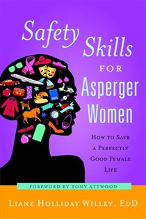 Book cover: Safety Skills for Asperger Women, by Liane Holliday Willey (preview)