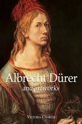 Albrecht D&#xFC;rer and artworks